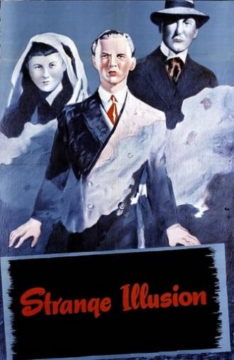 Strange Illusion (1945)