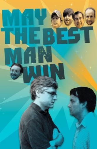 May the Best Man Win (2009)