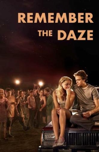 Remember the Daze (2008)