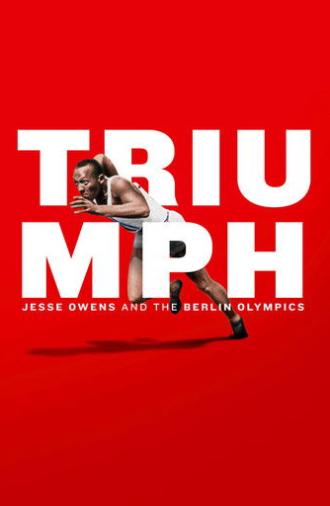 Triumph: Jesse Owens and the Berlin Olympics (2024)