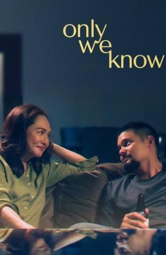 Only We Know (2025)