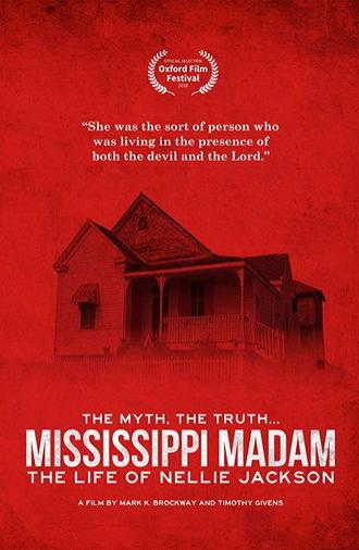 Mississippi Madam: The Life of Nellie Jackson (2018)