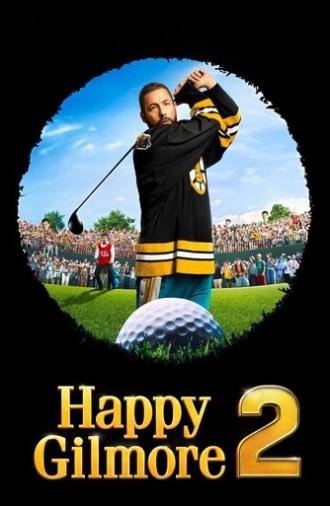 Happy Gilmore 2 (2025)