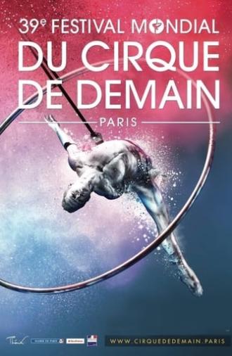 39éme Festival Mondial Du Cirque De Demain (2018)