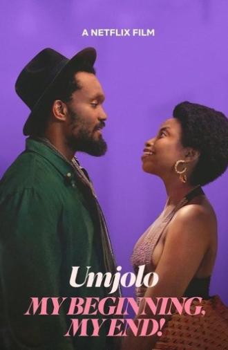Umjolo: My Beginning, My End! (2025)
