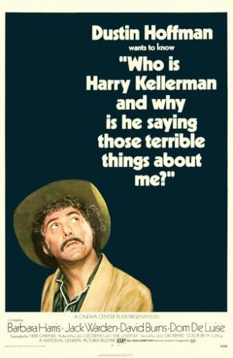 Who Is Harry Kellerman and Why Is He Saying Those Terrible Things About Me? (1971)