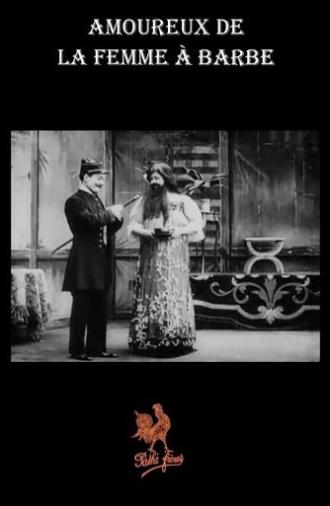 In Love with the Bearded Woman (1909)