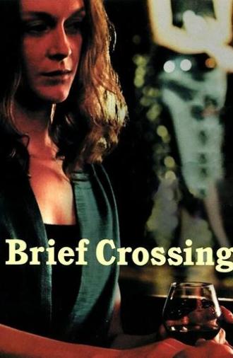 Brief Crossing (2001)