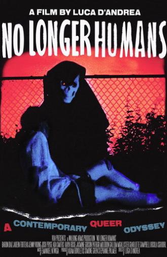 No Longer Humans (2025)