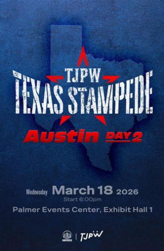 TJPW Texas Stampede in Austin ~ Day 2 (2026)