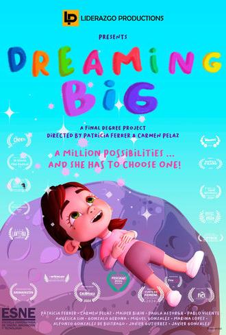 Dreaming Big (2023)