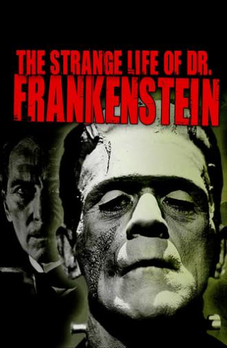 The Strange Life of Dr. Frankenstein (2018)