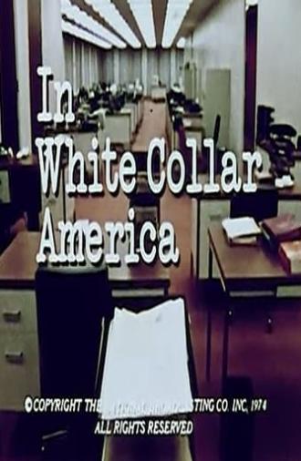 In White-Collar America (1974)