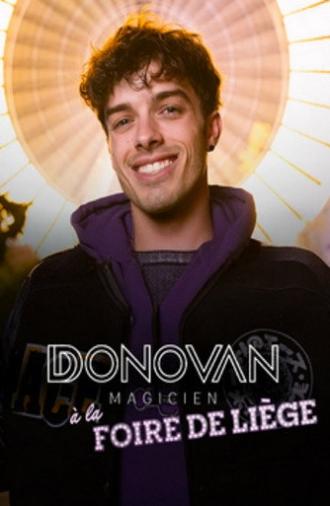 Donovan Magicien : À la foire de Liège (2025)