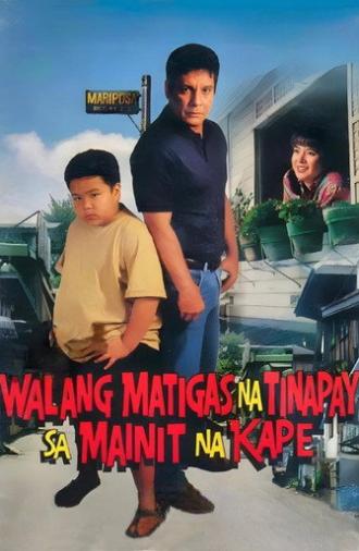 Walang Matigas na Tinapay sa Mainit na Kape (1994)