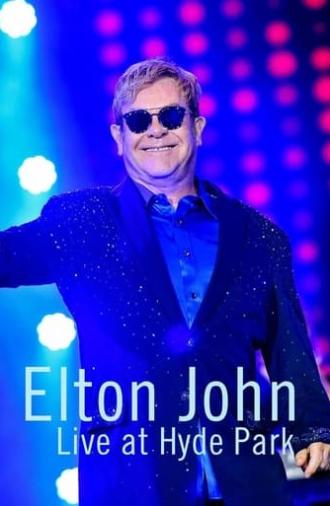 Elton John - Live in Hyde Park 2016 (2016)