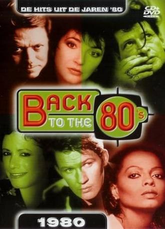 Back to the 80's 1980 (2004)