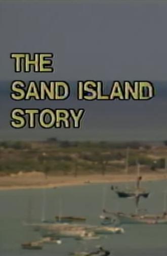 The Sand Island Story (1981)