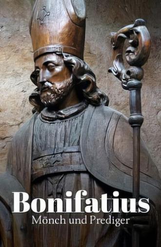 Bonifatius - Mönch und Prediger (2022)