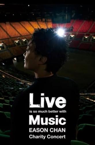 Live is so much better with Music Eason Chan Charity Concert (2020)