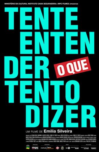 Tente Entender O Que Tento Dizer (2019)
