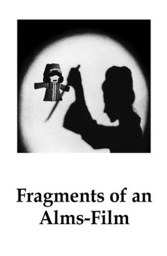 Fragments of an Alms-Film (1972)