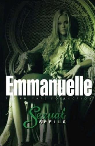 Emmanuelle - The Private Collection: Sexual Spells (2004)