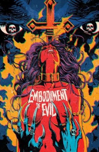 Embodiment of Evil (2008)