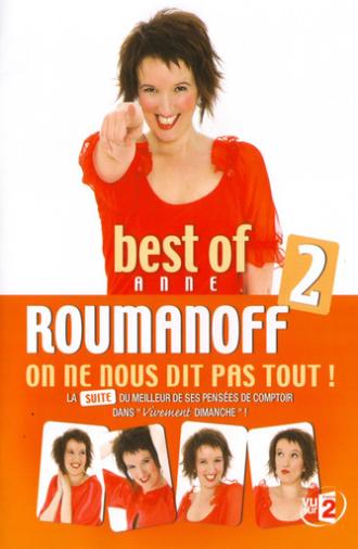 Anne Roumanoff : On ne nous dit pas tout !  (Best of 2) (2009)
