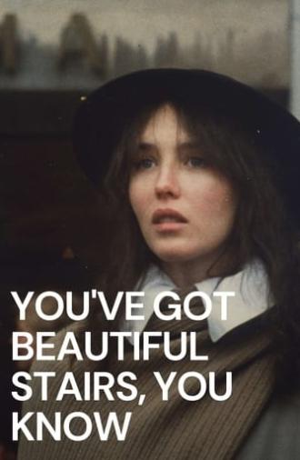 You've Got Beautiful Stairs, You Know... (1986)