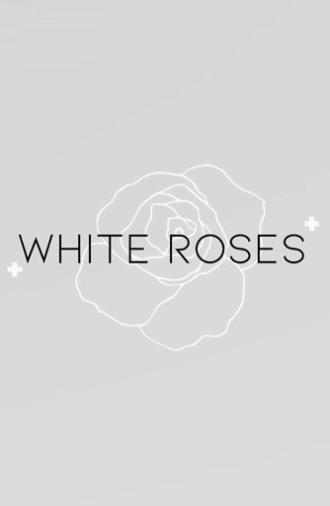 White Roses (2024)