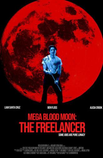 Mega Blood Moon: The Freelancer (2025)