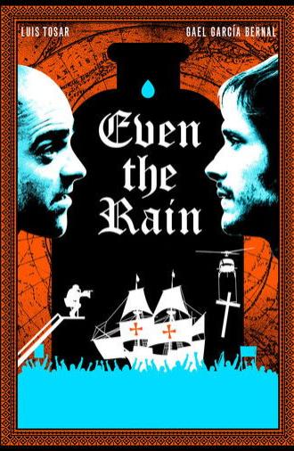 Even the Rain (2011)
