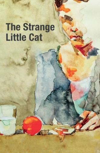 The Strange Little Cat (2013)