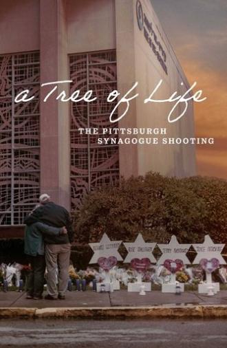 A Tree of Life: The Pittsburgh Synagogue Shooting (2022)