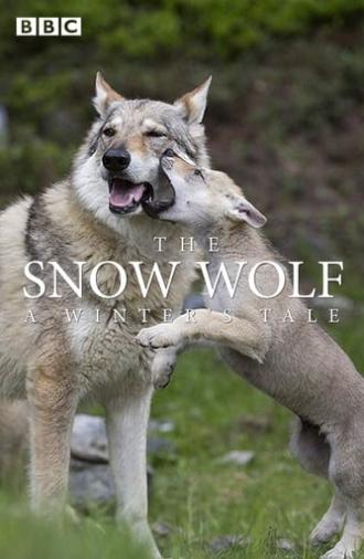 The Snow Wolf: A Winter's Tale (2018)