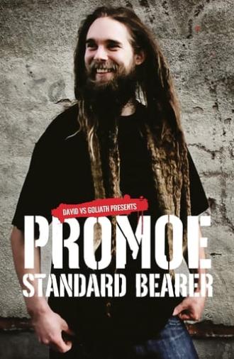 Promoe: Standard Bearer (2007)