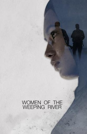 Women of the Weeping River (2016)