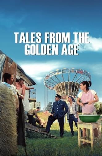 Tales from the Golden Age (2009)