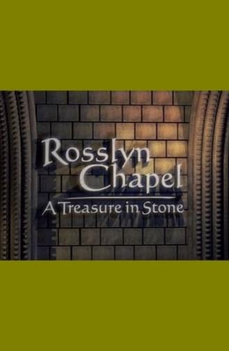 Rosslyn Chapel: A Treasure in Stone (2010)