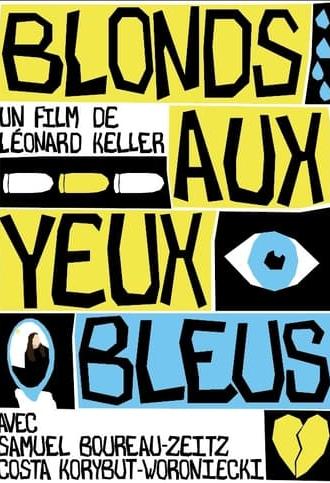 Blonds aux yeux bleus (2024)