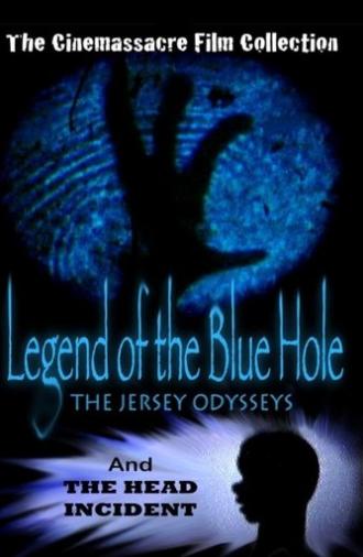 Legend of the Blue Hole (2004)