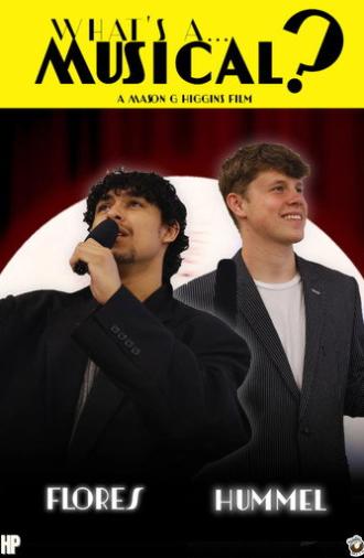 What's A Musical? (2024)