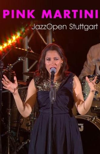 Pink Martini Live at Jazz Open Stuttgart (2010)