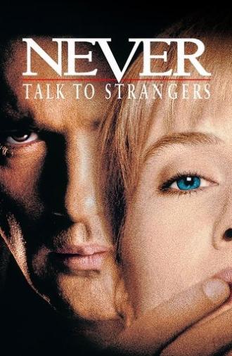 Never Talk to Strangers (1995)