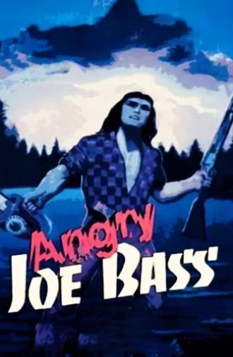 Angry Joe Bass (1976)