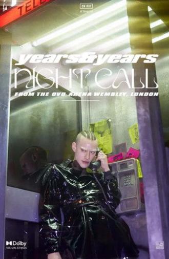 Years & Years: Night Call (2022)