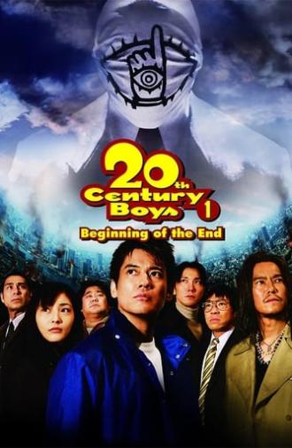 20th Century Boys 1: Beginning of the End (2008)