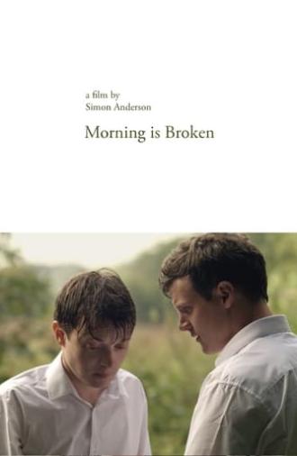 Morning is Broken (2015)