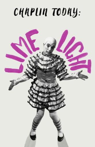 Chaplin Today: Limelight (2003)
